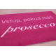 Rohožka Vstup pokud máš Prosecco 40x60 cm